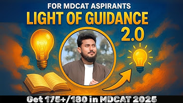 Day 02 | Get 175/180 in MDCAT | Light of Guidance 2.0