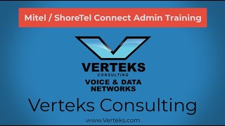 Mitel / ShoreTel Admin Training - Remote Workers, Road Warriors & Work From Home Scenarios