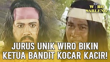 KETUA BANDIT DIBUAT TAK BERDAYA DENGAN JURUS UNIK WIRO! | WIRO SABLENG | EPS 02 (2/2)