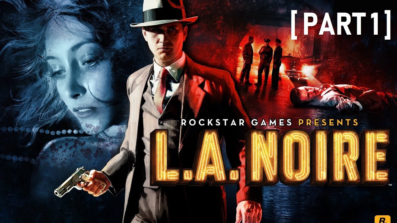 Ren & L.A. Noire  [ part 1 ] прохождение