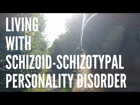 Living With Schizoid-Schizotypal Personality Disorder
