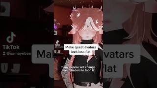 How to make quest avatars less flat