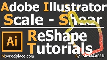illustrator | Scale Tool Shear Tool - ReShape Tool Tutorials