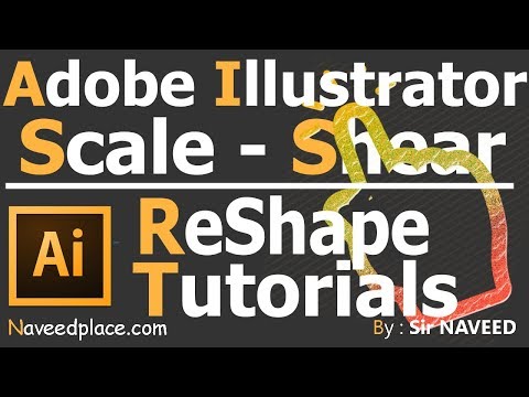 illustrator | Scale Tool Shear Tool - ReShape Tool Tutorials