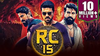 RC 15 New Telugu Hindi Dubbed Full HD Movie | Ram Charan, Neha Sharma