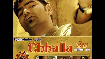 Sada Challa Reh Gya Kala by  Lakhwinder Lucky