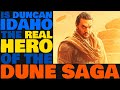 Is Duncan Idaho the Real Hero of the Dune Saga? (Dune 2021 SPOILERS)