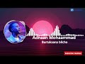 Adnan Mohammad Burtukaana bilcho | adnan mohammed | Adnan Mohamed | oromo music | new oromo music