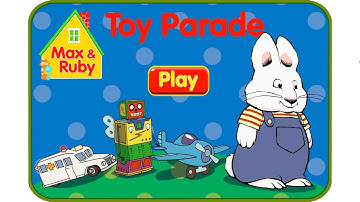 Toy Parade / Max & Ruby / flash longplay