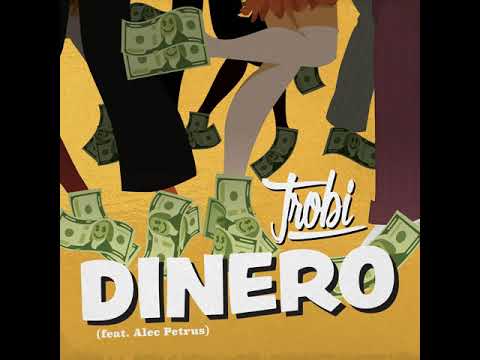 Dinero Feat Alec Petrus 
