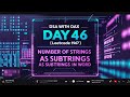 Leetcode 1967 – Number of Strings That Appear as Substrings in Word | Day 46 | JS String Problem