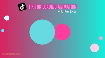 Tik Tok Loading Animation with CSS | CSS Animations | Tutorials for Beginners