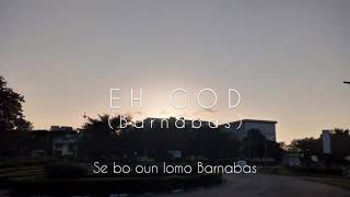 Kiss Daniel - Eh God (Barnabas)