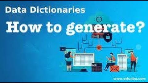 How to generate a Data Dictionary?