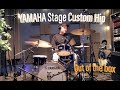 Yamaha Stage Custom Hip - Recorded in my home studio