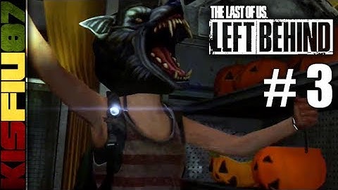 The Last of Us: Left Behind Walkthrough Part 3: Rooooaaarrr! "PS3 Gameplay" | HD