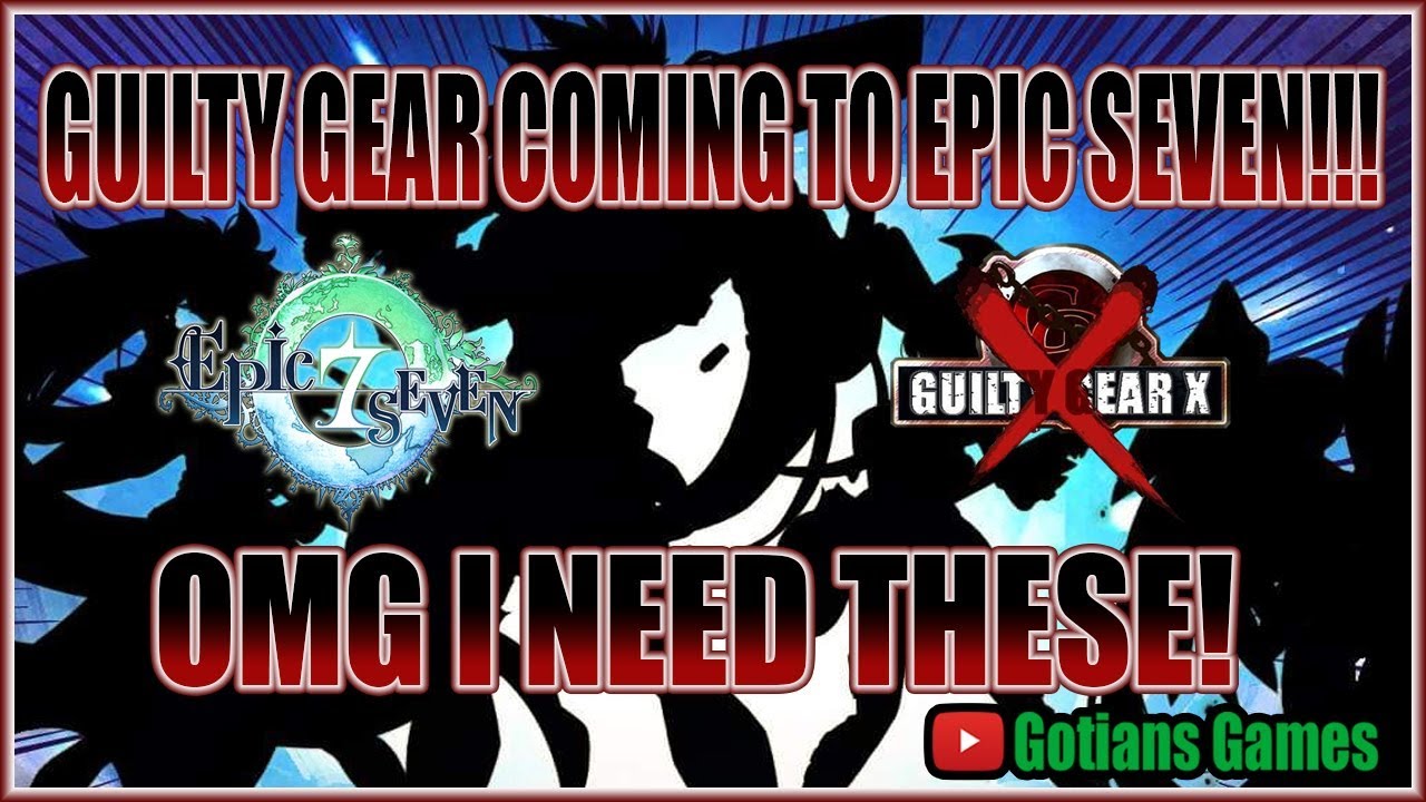Guilty Gear Collab Coming to Epic Seven!?!