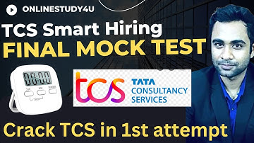 TCS Smart Hiring Final Mock Test | Crack TCS Smart Hiring in first Attempt