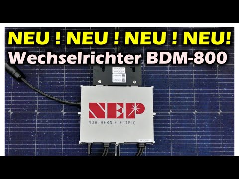 NEP BDM 800 WIFI  neuer Mikrowechselrichter am Markt. #relaisgate