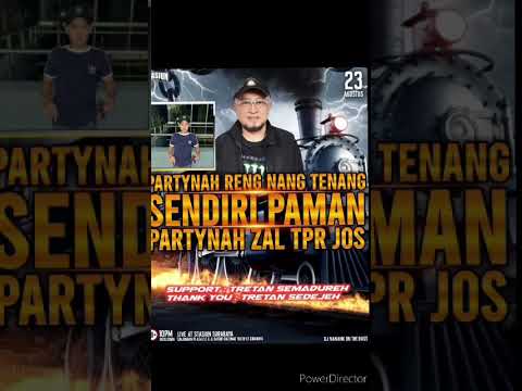 ZAL TPR JOS PARTYNAH RENG NANG TENANG