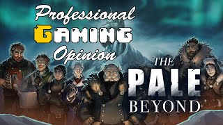 The Pale Beyond - Professional Gaming Opinion (PC Review) screenshot 1