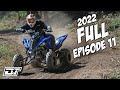 DIRT TRAX TV 2022 - FULL Episode 11