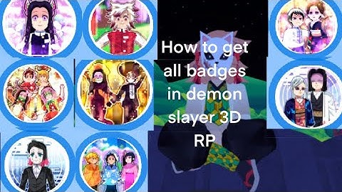 ALL BADGES IN DEMON SLAYER 3D RP! (UPDATED)