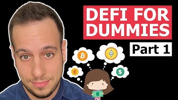 DEFI For Dummies - Part 1 - What Is Decentralised Finance