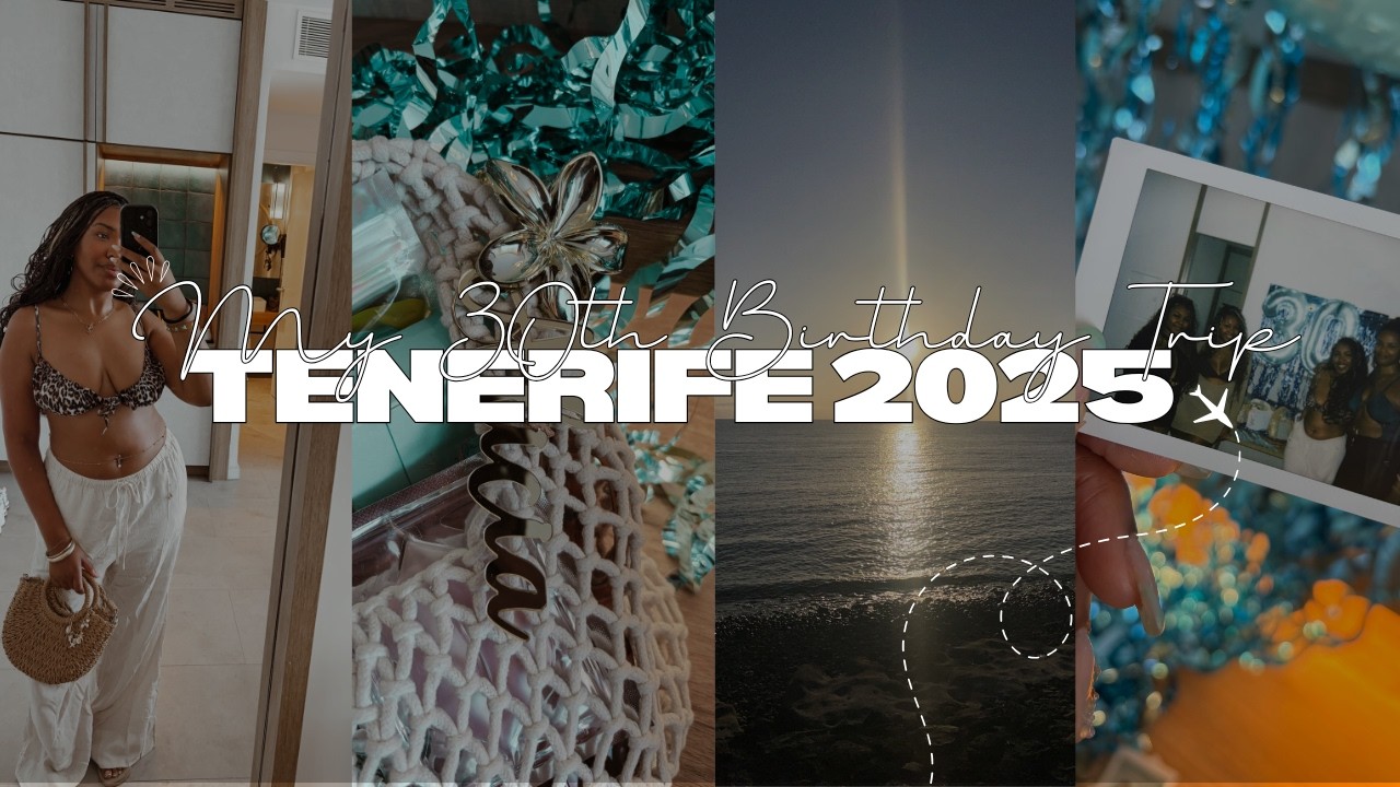 Tenerife 2025 | 30th Birthday Trip | Hovima Suites Costa Adeje | Siam Park Day | Boat Day