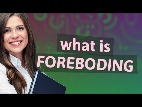 Foreboding | meaning of Foreboding