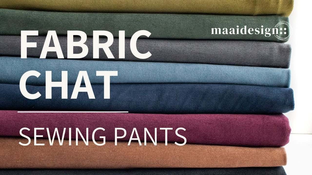 Fabrics for sewing pants