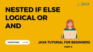 Celebrity Java Tutorial for Beginners | Part -5 | Nested IF ELSE | Logical OR AND | Comparison and assign Wealth