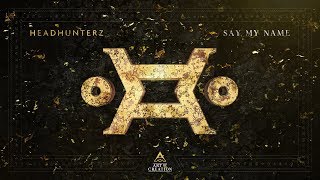 Headhunterz - Say My Name chords