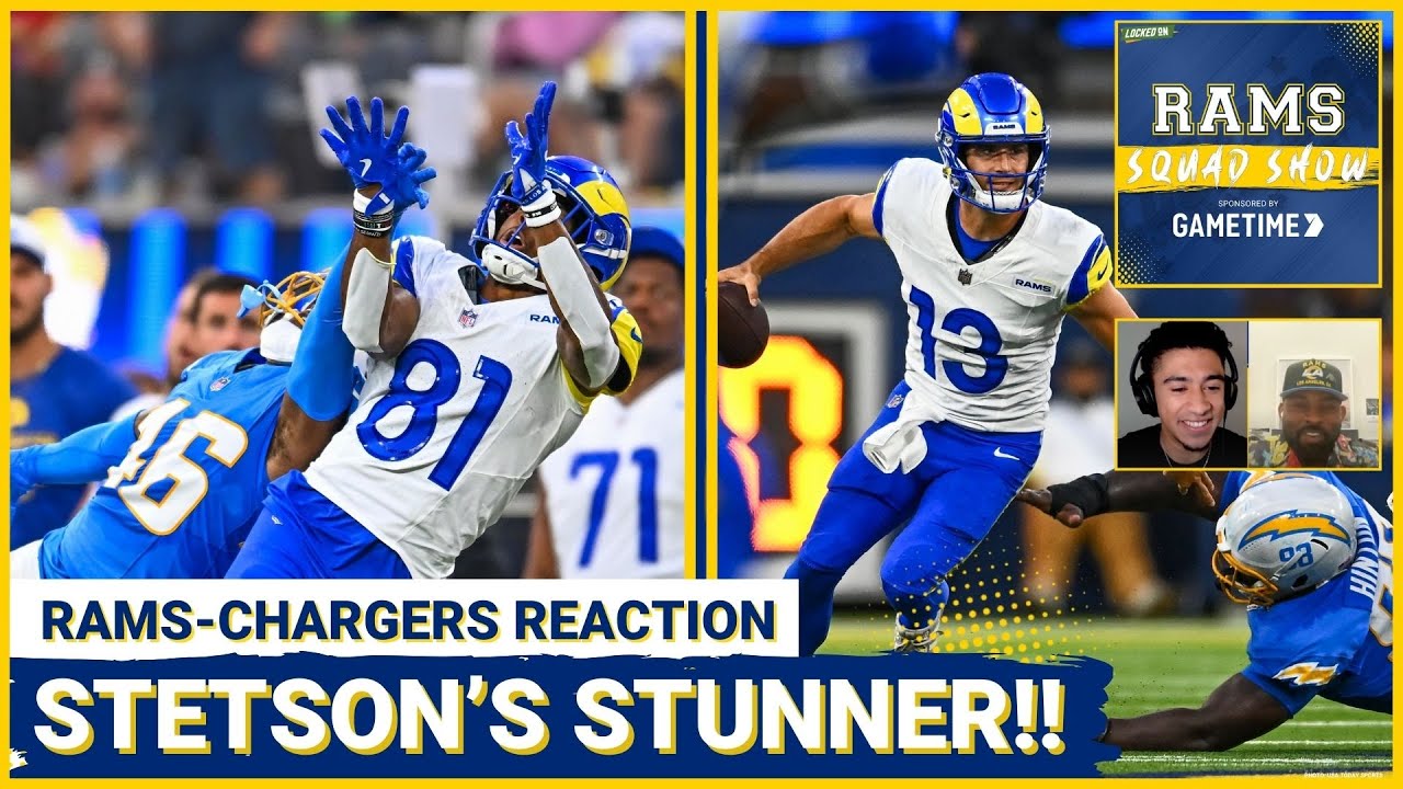 RAMS SQUAD POSTGAME: Backups face Justin Herbert and Chargers STARTERS in preseason week 2 at SoFi