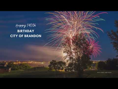 Happy 140th Birthday City of Brandon