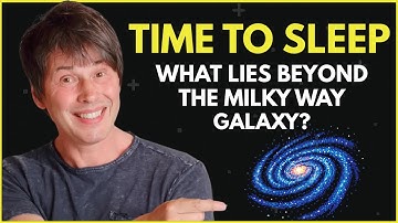 What Lies Beyond Our Galaxy? | 1 Hour of Brian Cox Cosmic Sleep Science