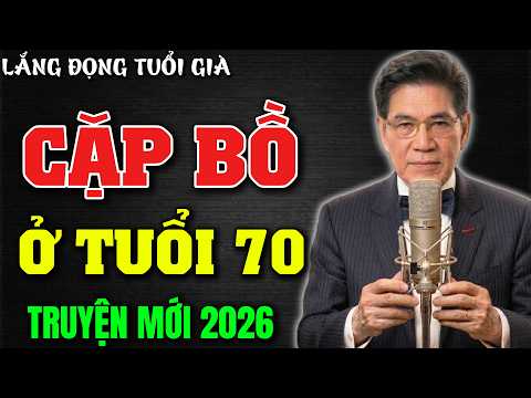 Nguyễn Ngọc Ngạn Kể Truyện | CẶP BỒ Ở TUỔI 70 | Đọc Truyện Đêm Khuya