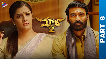 Maari 2 Telugu Full Movie | Part 8 | Dhanush | Sai Pallavi | Tovino Thomas | Telugu Movies | TFN