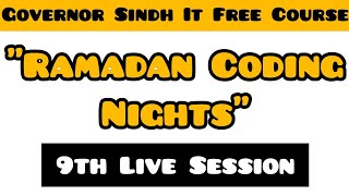 Ramadan Coding Nights | 9th Live Session Words Counter | Web 3.0 / AI | Governor's IT Initiative