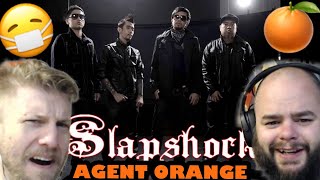 SLAPSHOCK - AGENT ORANGE 🍊🤘🔥🔥 reaction