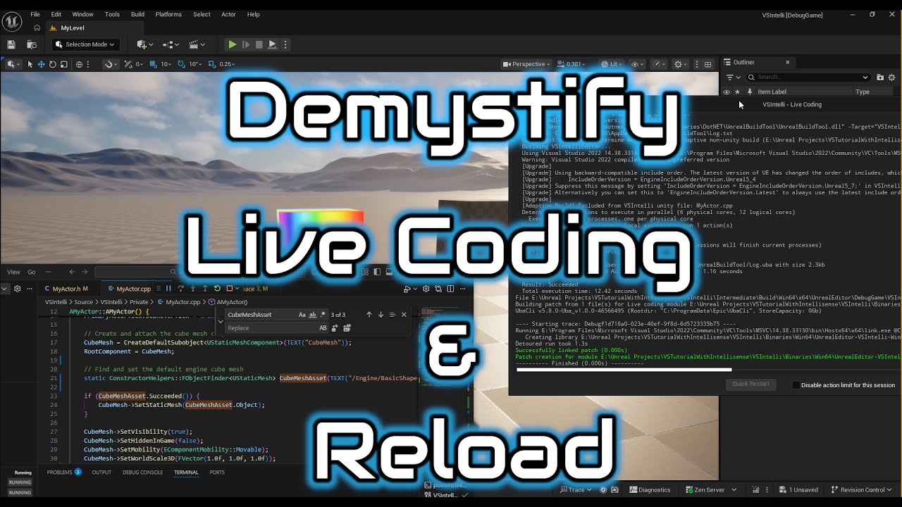 Unreal Tutorial - Demystify Live Coding & Reload