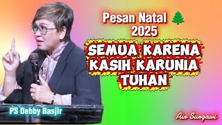 Download Lagu SEMUA KARENA KASIH KARUNIA TUHAN SEMATA- PDT DEBBY BASJIR  MP3