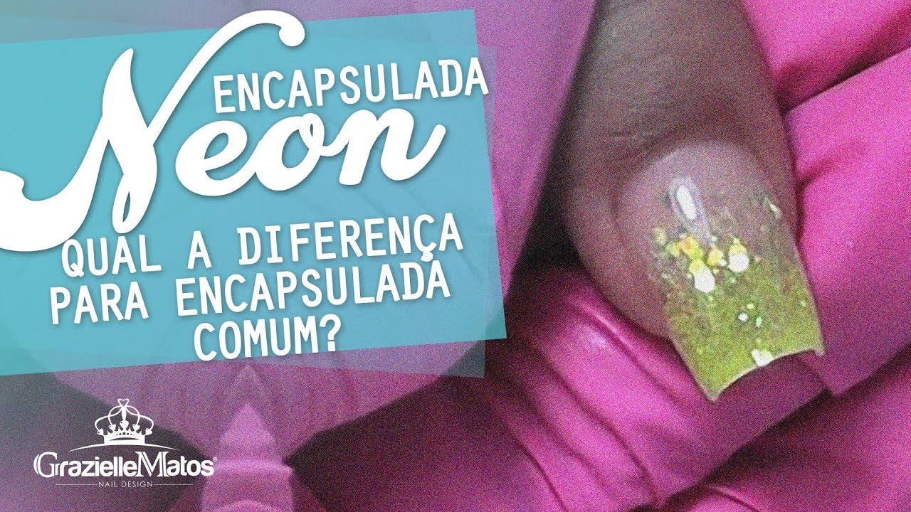ENCAPSULADA NEON NA TIP DE FORMA FÁCIL! | PRATICANDO COM A GRAZI ENCAPSULADA NEON NA TIP DE FORMA FÁCIL! | PRATICANDO COM A GRAZI