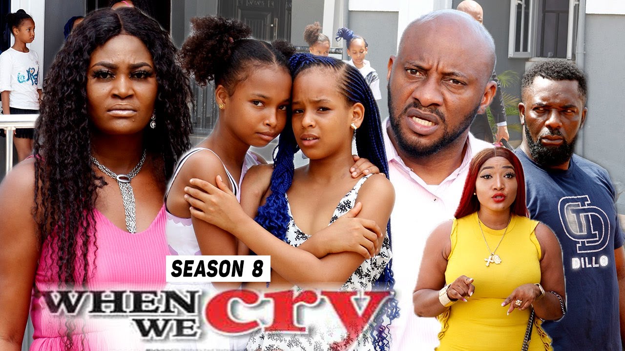 DOWNLOAD WHEN WE CRY (SEASON 8) {TRENDING NEW MOVIE} – 2021 LATEST NIGERIAN NOLLYWOOD MOVIES Mp4