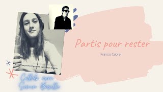 Partis pour rester - Francis Cabrel - Cover