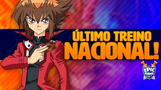 🔴 É AGORA OU NUNCA PARA O NACIONAL! - Yu-Gi-Oh! TCG