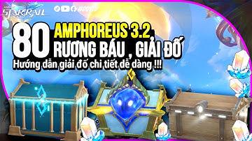 Toàn Bộ Rương Báu Và Giải Đố Map Amphoreus 3.2 | Honkai Star Rail 3.2