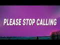 charlieonnafriday - Please stop calling (Enough) (Lyrics)