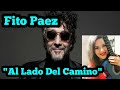 Fito Paez "Al Lado Del Camino" Live - First Time Reaction
