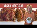 Vegan meatloaf  kathys vegan kitchen